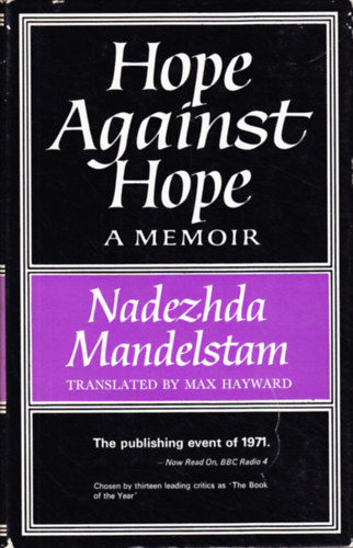 Hope Against Hope. A Memoir