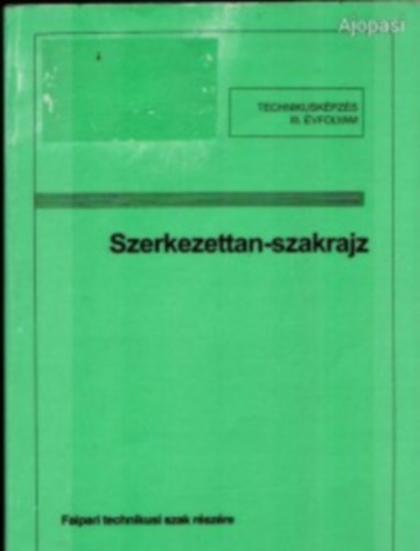 Szerkezettan-szakrajz (Technikuskpzs III. vfolyam)