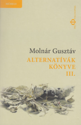 Alternat�v�k k�nyve III.