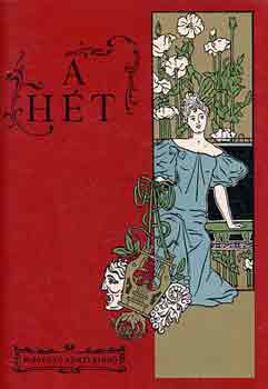 Fbri Anna; Steinert gota  (Vlogatta) - A ht I-II. (Politikai s irodalmi szemle 1890-1907) Vlogats