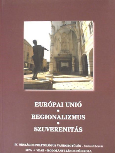 Eurpai Uni - Regionalizmus - Szuverenits