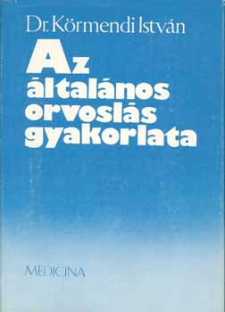 Az ltalnos orvosls gyakorlata