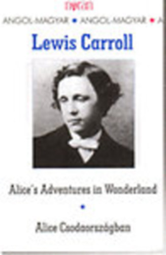 Alice Csodaorsz�gban/Alice's Adventures in Wonderland