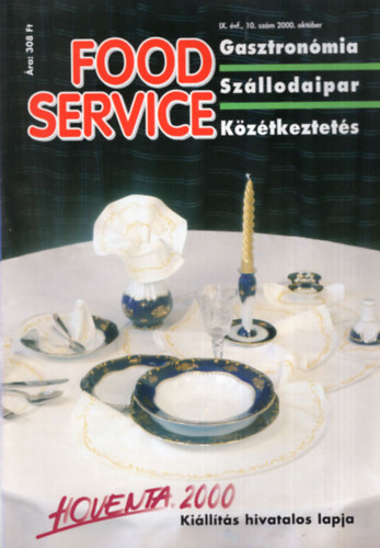 Food Service - Gasztronmia - Szllodaipar - Kztkeztets 2000. oktber  - IX. vf. 10. szm