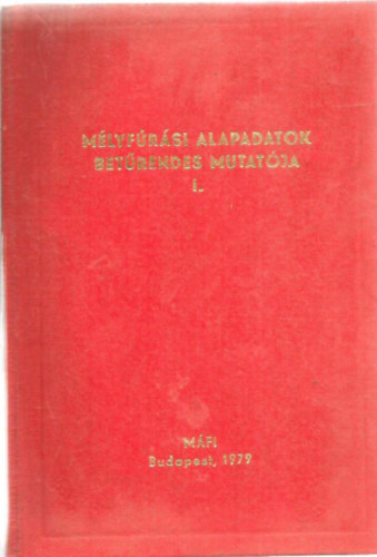 M�lyf�r�si alapadatok bet�rendes mutat�ja I.