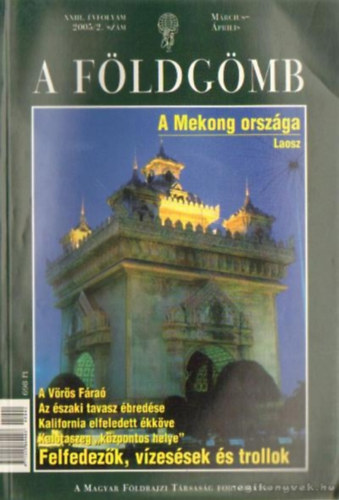 A F�ldg�mb XXIII. �vfolyam 2005/2. sz�m m�rcius-�prilis