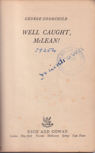 George Goodchild - Well Caught McLean! 1. kiad�s, 1953-as