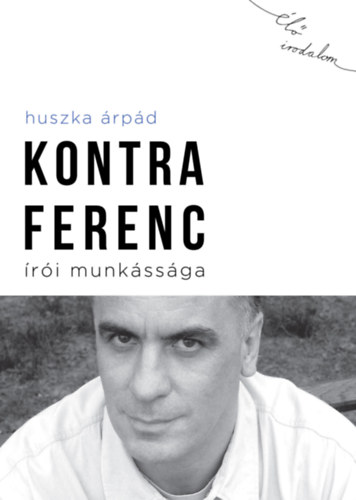 Huszka �rp�d - Kontra Ferenc �r�i munk�ss�ga