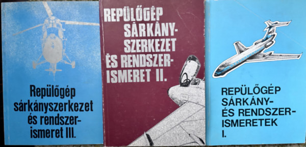 Rep�l�g�p s�rk�ny- �s rendszerismeretek I-III.