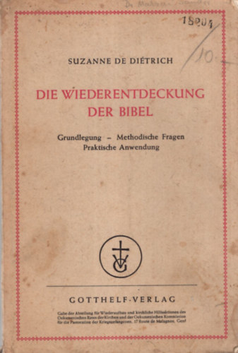 Die Wiederentdeckung der Bibel
