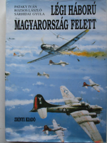 L�gi h�bor� Magyarorsz�g felett I.