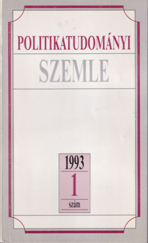 2 db Politikaitudomnyi Szemle 1993. 1. szm + 2. szm