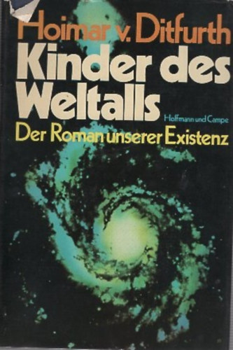 Kinder des Weltalls. Der Roman unserer Existenz