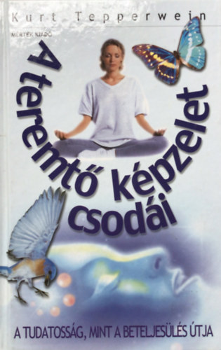 A teremt kpzelet csodi