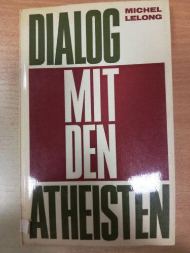 Dialog mit dem Atheisten