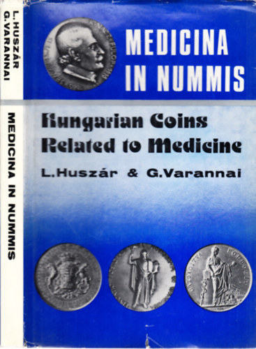 Medicina in nummis (Hungarian coins related to medicine)
