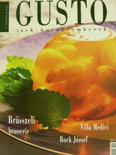 Gusto - zek, borok, emberek - V. vf. 8. szm, 2005