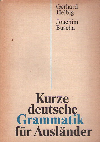 J. Helbig G.-Buscha - Kurze Deutsche Grammatik fr Auslnder