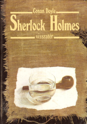Conan Doyle - Sherlock Holmes visszatr