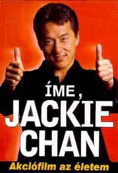 me, Jackie Chan: Akcifilm az letem