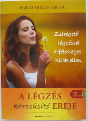 Barna Mikls Ferenc - A lgzs karcsst ereje