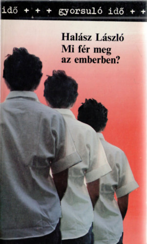 Mi fr meg az emberben?