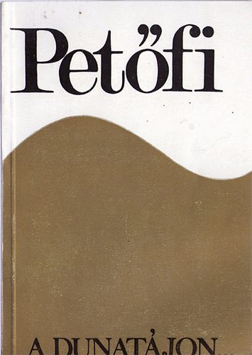 Pet�fi a Dunat�jon...