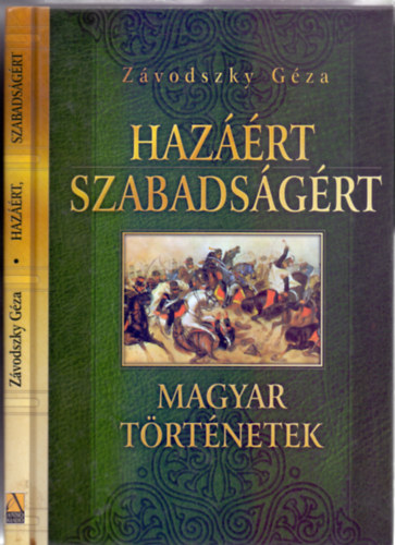 Szerk.: Drr Bla Zvodszky Gza - Hazrt, szabadsgrt - MAGYAR TRTNETEK (Sajt kppel)