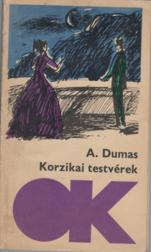 Olcs Knyvek 6 db m (Korzikai testvrek, Az utols budai basa+A debreceni kastly, Afrikai vadsznapl, Modeste Mignon, Rembrandt, kszerek)