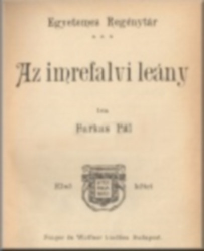 Farkas Pl - Az imrefalvi leny I-II.