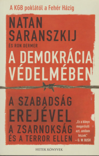 A demokrcia vdelmben (A szabadsg erejvel a zsarnoksg s a terror ellen)