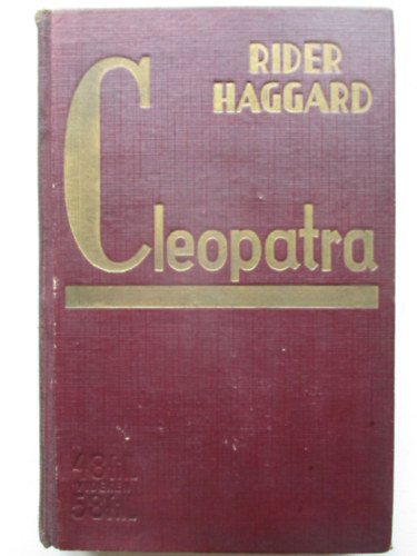 H. Rider Haggard - Cleopatra