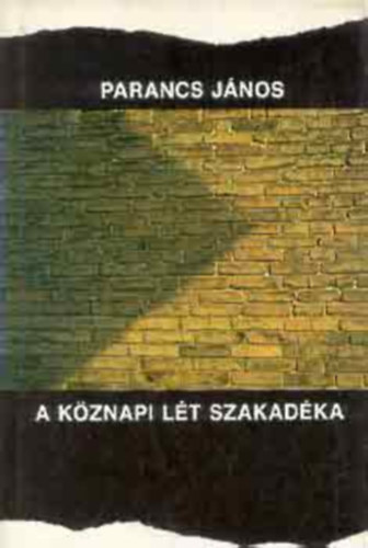 Parancs J�nos - A k�znapi l�t szakad�ka (Dedik�lt!)