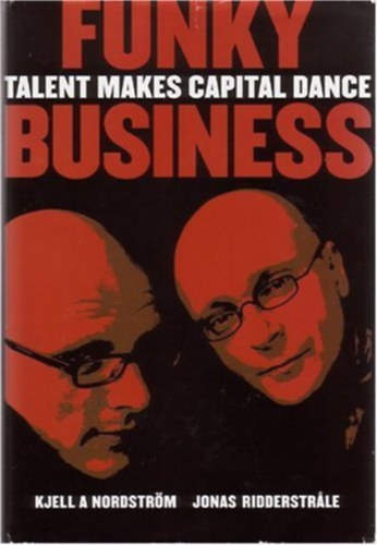 Funky Business: Talent Makes Capital Dance