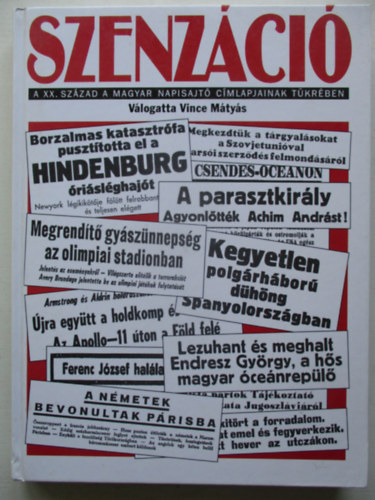 Szenzci (A XX. szzad a magyar napisajt cmlapjainak tkrben)