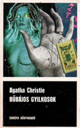 3db Agatha Christie regny egyben: t kismalac, Bertram szll, Bbjos gyilkosok