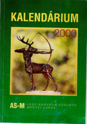 Berki Imre - Jászkun Krónika AS-M Kalendárium 2000 ( Ablak országra-világra )
