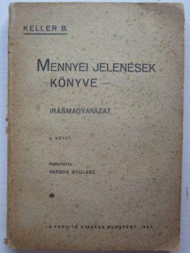 Mennyei Jelensek Knyve - rsmagyarzat II. ktet