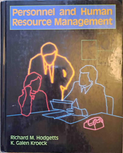Personnel and Human Resource Management (humn erforrs s szemlyzeti menedzsment)