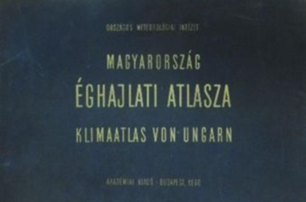 Magyarorszg ghajlati atlasza KLIMA-ATLAS VON UNGARN