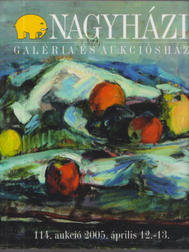 Nagyhzi Galria s Aukcishz: 114. aukci 2005. prilis