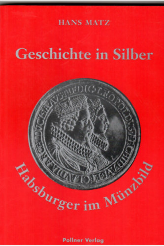Hans Matz - Geschichte in silber