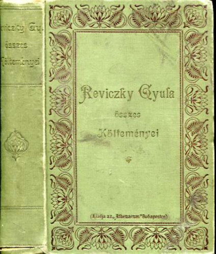 Reviczky Gyula - Reviczky Gyula �sszes k�ltem�nyei