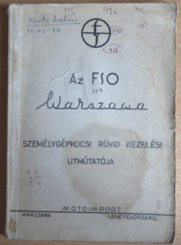 Az FSO Warszawa szemlygpkocsi rvid kezelsi utmutatja