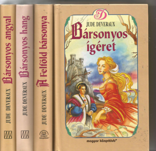 Jude Deveraux - Brsonyos sorozat 1-4.: Brsonyos gret; A Felfld brsonya; Brsonyos hang; Brsonyos angyal (4 ktet)