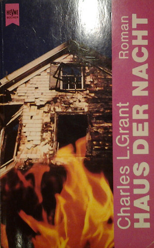 Charles L. Grant - Haus der Nacht
