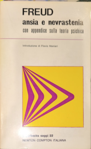 Sigmund Freud - Ansia e nevrastenia