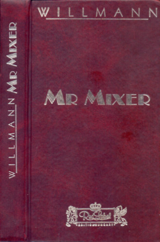 Mr. Mixer (Dedik�lt)