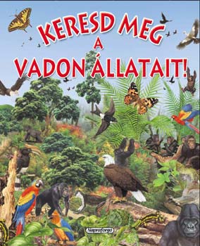 Keresd meg a vadon llatait