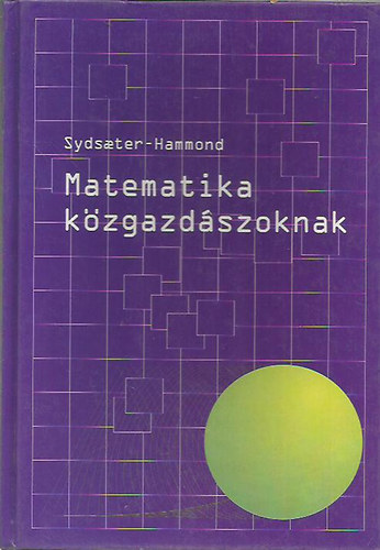 Peter I. Hammond Knut Sydsaeter - Matematika k�zgazd�szoknak